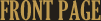 FRONT PAGE